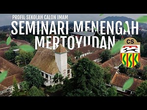 PROFIL SEMINARI MENENGAH MERTOYUDAN - SEKOLAH CALON IMAM