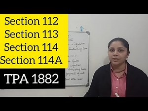 Section 112, 113, 114, 114A || Transfer of Property Act 1882 #tpa1882 #archnasukhija