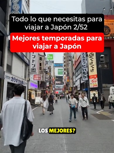 Todo lo que necesitas para viajar a Japón en 52 semanas, capítulo 2: Las mejores temporadas para visitar Japón #viajar #japon #japones #sabiasque