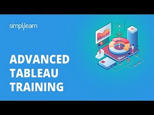 Advanced Tableau Training In 10 Hours | Tableau Advanced Training | Tableau Training | Simplilearn