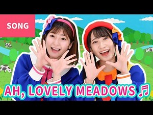 ♬AH, LOVELY MEADOWS (🇯🇵O Makiba Wa Midori)【In Japanese with English subtitle】