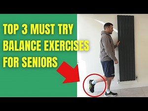 Top 3 Must-try Balance Exercises For Seniors