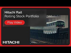 Hitachi Rail: Rolling Stock Portfolio