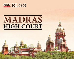 Madras High Court| Non-signatories can join as parties to arbitral proceedings, if they are the ‘alter ego’ of the signatory