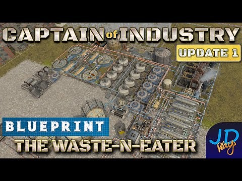 Waste Sorted 🚜 The Waste-N-Eater Blueprint 👷 Closed Loop Waste System 🌲 Captain of Industry