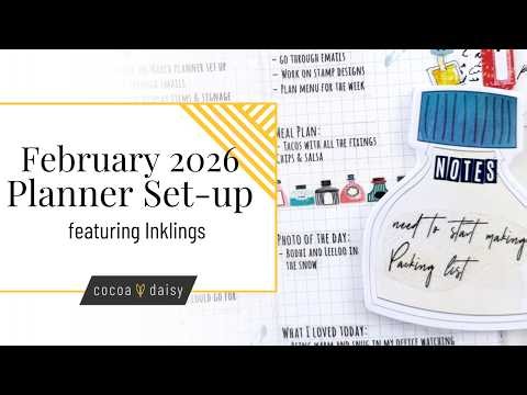 Bright & Cozy February 2026 Planner Set-up featuring the Inklings collection