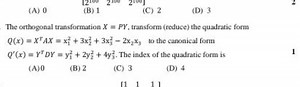 (A) 0(B) 1(C) 2(D) 3The orthogonal transformation X=PY, tr... | Filo
