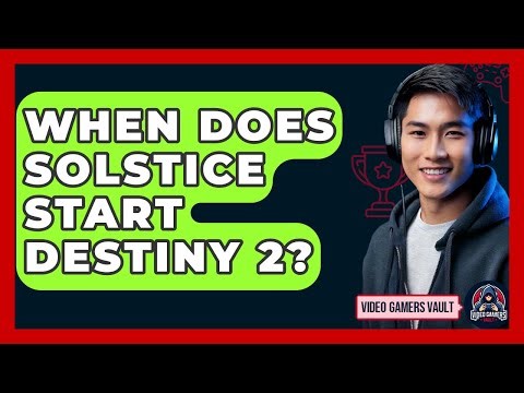 When Does Solstice Start Destiny 2? - Video Gamers Vault