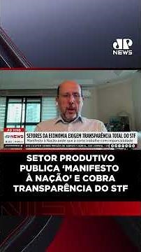 Productive sector publishes ‘Manifesto to the Nation’ and demands transparency from the Supreme C...