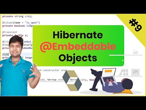 #9. Embedding Objects | Hibernate Tutorial | hindi