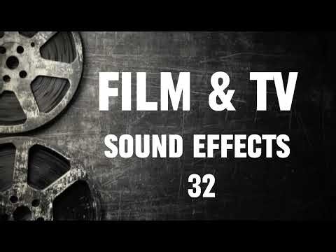Film & TV Sound Effects - 32 | Free Audio SFX | No Copyright for Videos