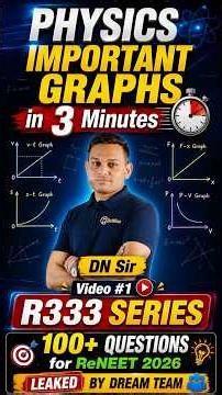 3 Important Graphs of #Physics for #ReNEET2026 by #DNsir #bewiseclasses #R333Series