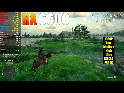 Crimson Desert - RX 6600 - 1080p All Settings, FSR 3.1 & FSR FG