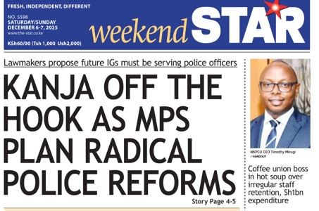 News Brief: IG Kanja off the hook as MPs plan radical police reforms