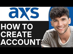 How to Create an Account on AXS 2024 (Best Method)