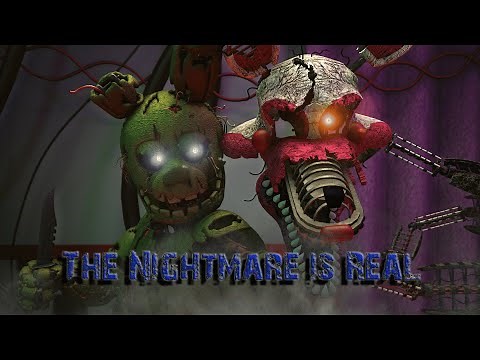 [SFM FNAF] The Nightmare is Real [Full Episode]
