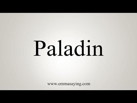 How To Pronounce Paladin