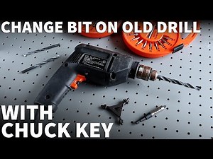 How to Change Drill Bit on Old Style Drill with Chuck Key