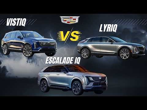 2025 Cadillac EV Comparison: Lyriq vs. Vistiq vs. Escalade IQ – Ultimate Buyer’s Guide