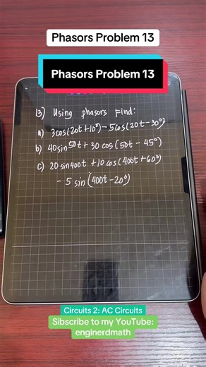 Understanding Phasors in AC Circuits: Problem 13 Explained