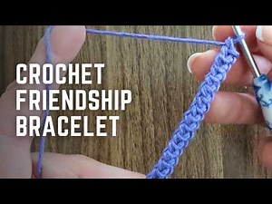 Easy Crochet Friendship Bracelet for Beginners | Step by Step Tutorial