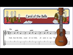 Carol of the Bells - Easy Christmas Ukulele Sheet Music with TAB, Chords & Lyrics