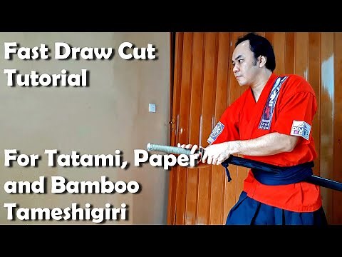 Fast Draw Sword Attack Tutorial for Real Cutting Practise (Iaido居合, batto jutsu),るろうに剣心,座頭市
