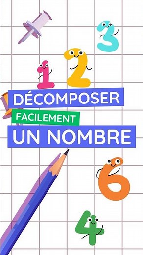 Découvrons les nombres en s'amusant : apprendre à décomposer en toute simplicité !