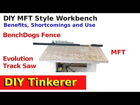 24. DIY MFT Style Workbench, with BenchDogs.co.uk Fence and Evolution Track Saw.