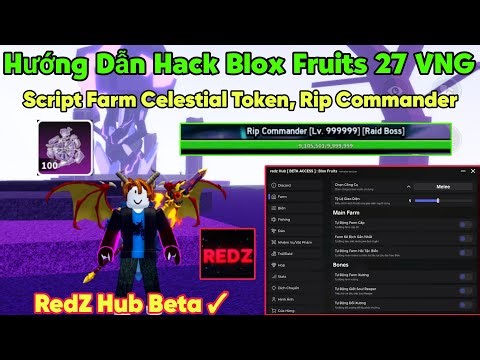 Redz Hub Beta chính thức Free - hướng dẫn hack blox fruits 27 script Redz Hub update farm Rip Event