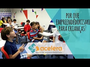 Por que Empreendedorismo para crianças?