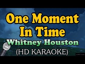 Whitney Houston - One Moment In Time Karaoke (HD KARAOKE')