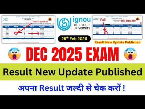 (Breaking News) DEC 2025 EXAM Result New Update Published 28th Feb 2026 | IGNOU Exam Result DEC 2025