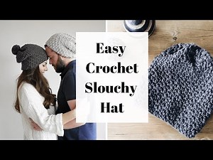 How to crochet a slouchy hat - Easy crochet tutorial