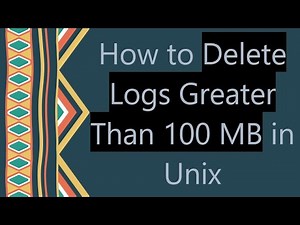 How to Delete Logs Greater Than 100 MB in Unix