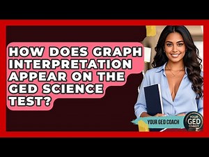 How Does Graph Interpretation Appear on the GED Science Test? | Your GED Coach