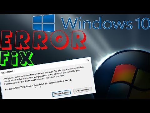 Windows Datei Error 0x80070522 Fehlendes Recht des Clients | Windows 10 & Server 2016/2019 Error FIx