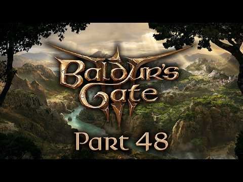 Baldur's Gate 3 - Part 48 - A Light at the End of the Tunnel