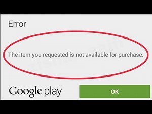 Fix The item you requested is not available for purchase problem solve in Play Store