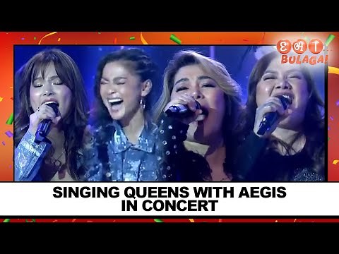 SINGING QUEENS IN CONCERT WITH AEGIS! | EAT BULAGA | NOV. 09, 2024