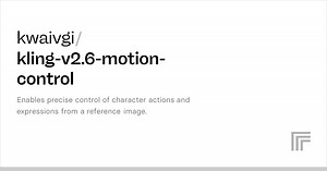 kwaivgi/kling-v2.6-motion-control – Replicate