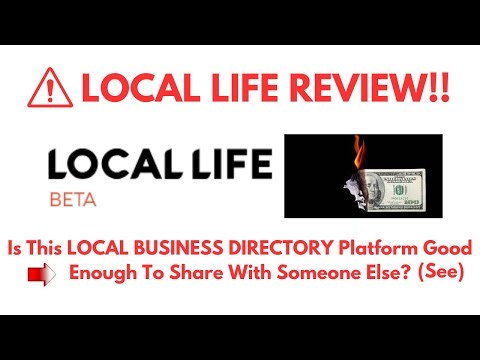 Local Life Review- Is This LOCAL BUSINESS DIRECTORY Platform Good Enough To Share With Someone Else?