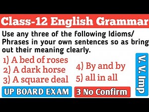 कक्षा 12 अंग्रेजी के महत्वपूर्ण प्रश्न | Kaksha 12 angreji ke prashn | Class 12th English up board