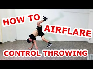 HOW TO AIRFLARE (THROWING) / エアートラックス (飛ばし) 講座