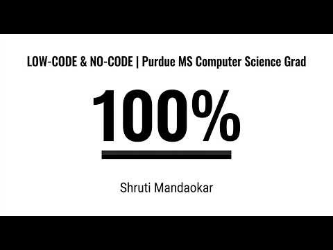 100% in Low-Code/No-Code | Purdue MS Computer Science Grad Student Grade Reveal