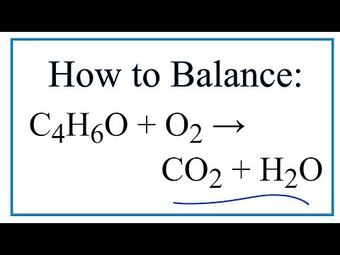 How to Balance C4H6O + O2 = CO2 + H2O (Hydrocarbon + Oxygen gas)