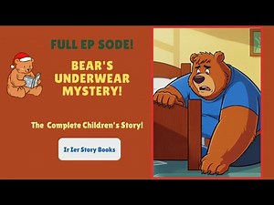 Where’s Bear’s Underwear? A Silly Mystery! 🐻🩲 | Funny Kids Story | Read Aloud Book (English story )