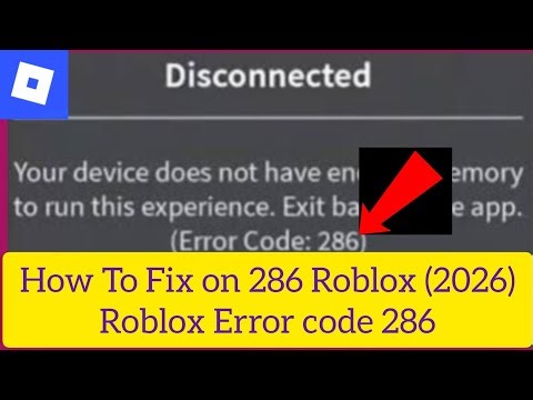 How To Fix on 286 Roblox (2026)Roblox Error code 286
