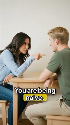 Learn the Meaning of ‘Naive’ in 20 Seconds! 2026