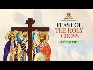 FEAST OF THE HOLY CROSS | Biblical Insights, Church Fathers & Queen Helena's Discovery •Sunday S. AD